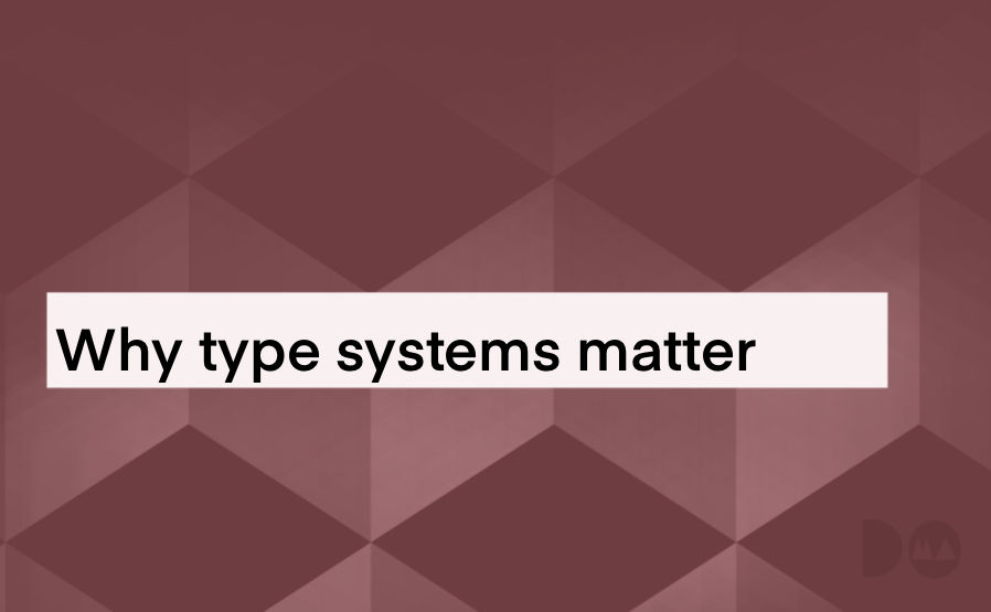 An abstract art for Why type systems matter blogpost